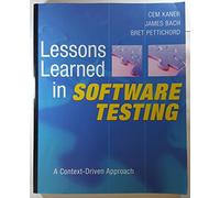Lessons Learned in Software Testing: A Context-Driven Approach