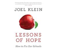 Lessons Of Hope: How To Fix Our Schools