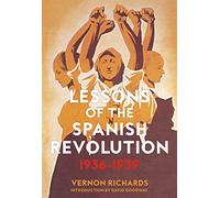 Lessons of the Spanish Revolution, 1936-1939 (Freedom) (Freedom Press)