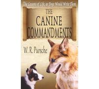 Lessons to Live By: The Canine Commandments