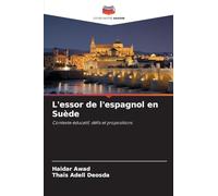 L'essor de l'espagnol en Suède: Contexte éducatif, défis et propositions