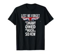 Lest We Forget How So Many Owed So Much To So Few Patriotic T-Shirt