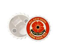 Lest we Forget Magnetic Bottle Cap Opener Fridge Magnet Poppy Remembrance Day All gave Some Some gave All