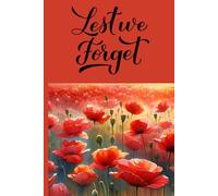 Lest we forget notebook: a lined remembrance writing pad for the fallen
