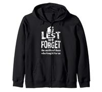 Lest We Forget The Sacrifice Armistice Remembrance Day Zip Hoodie