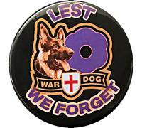 LEST WE FORGET, WAR DOG Animals at War Purple Poppy badge Remembrance Day 38mm BLACK