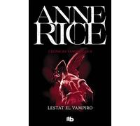 Lestat el vampiro (Crónicas Vampíricas 2) (Ficción)