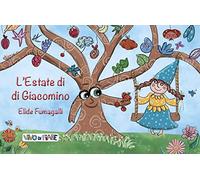 L'estate di Giacomino. Schede per kamishibai. Ediz. bilingue. Con audiolibro