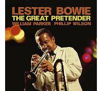 Lester Bowie - The Great Pretender / Steel + Breath (2CD)
