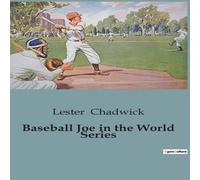 Lester Chadwick Baseball Joe in the World Series:The Journey of a Baseball Hero Lester Chadwick Multicolor