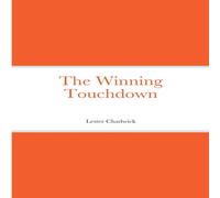 Lester Chadwick The Winning Touchdown Paperback Book Lester Chadwick Multicolor
