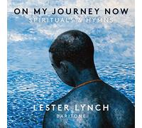 Lester Lynch - On My Journey Now - Spirituals And Hymns