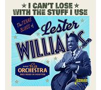 Lester Williams - The Texas Blues of Lester Williams - I Can't Lose with the Stuff I Use