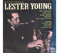 Lester Young - Complete 1936-1951 Small Group Sessions Vol. 2 [German Imp.]