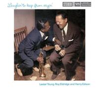 Lester Young Roy Eldridge Harry Edison - Laughin' To Keep From Cryin' [VINYL]
