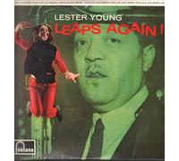 Lester Young - Leaps Again!