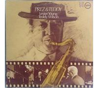 Lester Young - Prez & Teddy