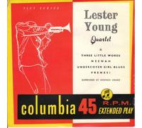 LESTER YOUNG QUARTET - LESTER YOUNG QUARTET - THREE LITTLE WORDS 7in [31426]