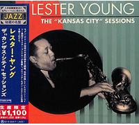 Lester Young - The "Kansas City" Sessions