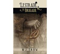 Lestrade and the Brigade: 5 (Inspector Lestrade)