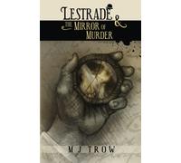 Lestrade and the Mirror of Murder: 10 (Inspector Lestrade)