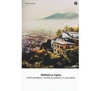 L'estro quotidiano / L'amorosa inchiesta / A cuore aperto