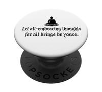 Let All-Embracing Thoughts For All Beings Be Yours Buddha PopSockets Adhesive PopGrip