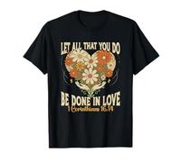 Let All that You Do Be Done in Love 1 Corinthians 16 Bible T-Shirt