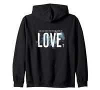 Let All That You Do Be Done In Love Christian Verse Zip Hoodie
