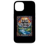 Let All Who Thirst Come Revelation 22:17 Verse Case for iPhone 13