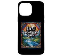 Let All Who Thirst Come Revelation 22:17 Verse Case for iPhone 13 Pro Max