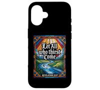 Let All Who Thirst Come Revelation 22:17 Verse Case for iPhone 16