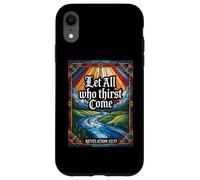 Let All Who Thirst Come Revelation 22:17 Verse Case for iPhone XR
