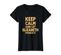 Let Elizabeth Handle It Funny Elizabeth Name Value Graphic T-Shirt, Women, Black, XS