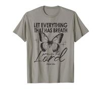 Let Everything That Has Breath Praise The Lord Butterfly T-Shirt