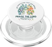 Let Everything That Has Breath Praise The Lord Psalms 150:6 PopSockets PopGrip for MagSafe