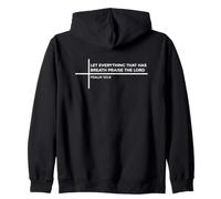 Let Everything That Has Breath Praise The Lord Zip Hoodie
