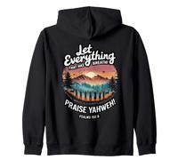 Let everything that has breath praise Yahweh! Psalm 150:6 Zip Hoodie