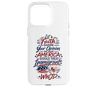 Let Faith Guide Your Immigration View WWJD Case for iPhone 15 Pro Max