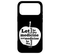 Let Food Be Thy Medicine Hippocrates Case for iPhone 17 Pro Max