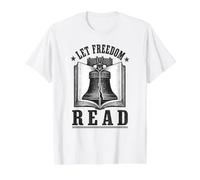 Let Freedom Read Liberty Bell Book Lover Librarian Value Graphic T-Shirt, Men, White, M
