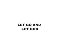 Let Go and Let God: A journal for spiritual and personal growth