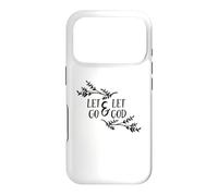 Let Go And Let God Christian Bible Quote Case for iPhone 17 Pro