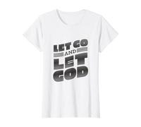 Let go and let God Lettering Christian Saying Value Graphic T-Shirt, Women, White, M