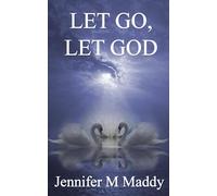 Let Go, Let God.