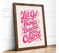 Let Go of Things Typography Framed Wall Art Print A2 Walnut | Ready to Hang, Premium Gi Paper, Fade-Resistant Inks, Securely Packaged, UK Made