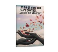 Let Go Of What You Cant Control And Feel The Weight Lift Flower Hands Wall Art, Emotional Release Decor Painting for Bedroom And Living Room Artistic Wall Mural Modern Hanging Decor Poster24x36inch(60