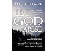 Let God Arise: Landmarks in Church History