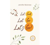 Let God, Let Go, Let's Go!