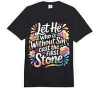 Let He Who is Without Sin Cast The First Stone - Comfort Colors Adult Heavyweight T-Shirt